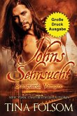 Johns Sehnsucht (Große Druckausgabe)