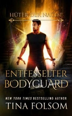 Entfesselter Bodyguard - Folsom, Tina