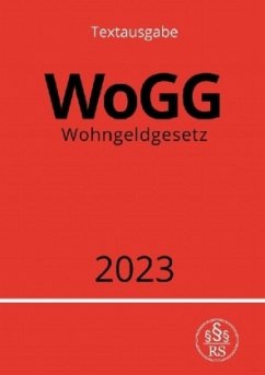 Wohngeldgesetz - WoGG 2023 - Studier, Ronny