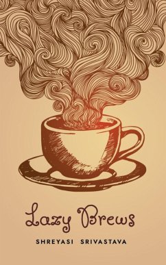 Lazy Brews - Srivastava, Shreyasi