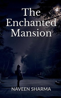 The Enchanted Mansion - Sharma, Naveen