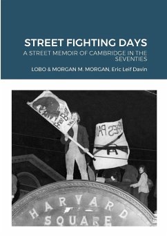 STREET FIGHTING DAYS - Lobo; Morgan, Morgan M.; Davin, Eric Leif