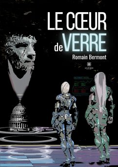 Le coeur de verre - Romain Bermont