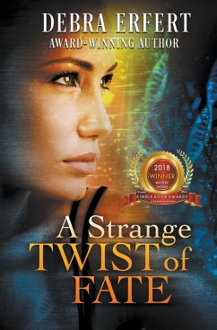 A Strange Twist of Fate - Erfert, Debra