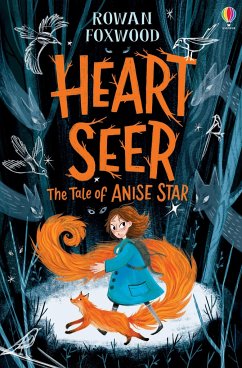 Heart-Seer: The Tale of Anise Star - Foxwood, Rowan