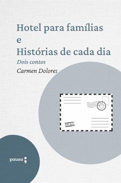 Cover Hotel para famílias e Histórias de cada dia - dois contos de Carmen Dolores (eBook, ePUB)