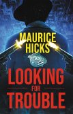 LOOKING FOR TROUBLE (eBook, ePUB)