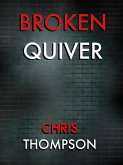 Broken Quiver (eBook, ePUB) Broken Quiver (eBook, ePUB)