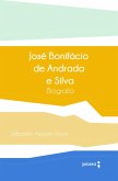 José Bonifácio de Andrada e Silva (eBook, ePUB)