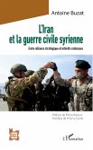 L'Iran et la guerre civile syrienne