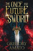 The Once and Future Sword (eBook, ePUB)