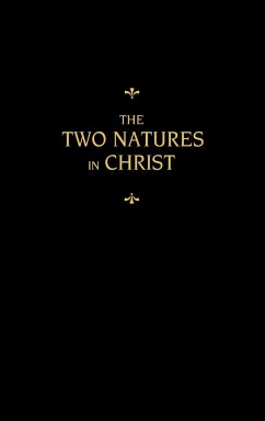 Chemnitz's Works, Volume 6 (The Two Natures in Christ) - Chemnitz, Martin