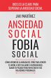 Ansiedad Social, Fobia Social: Cómo... - Bild 1