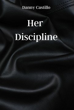 Her Discipline - Castillo, Danny
