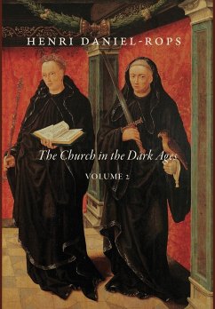 The Church in the Dark Ages, Volume 2 - Daniel-Rops, Henri