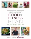The Anti Ageing Food and Fitness Plan (eBook, ePUB)