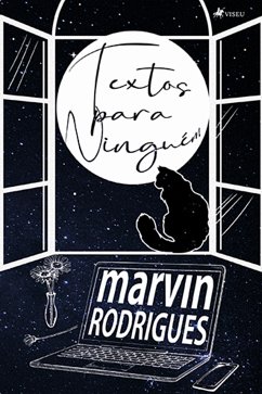 Textos para Ninguém (eBook, ePUB) - Rodrigues, Marvin