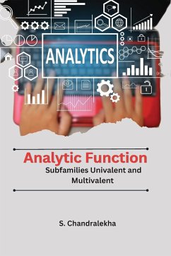 Analytic Function Subfamilies Univalent and Multivalent - S Chandralekha