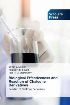 Biological Effectiveness and Reaction of Chalcone Derivatives - S. Maigali, Soher;F. El-Sayed, Naglaa;R. El-Shanawany, Hala