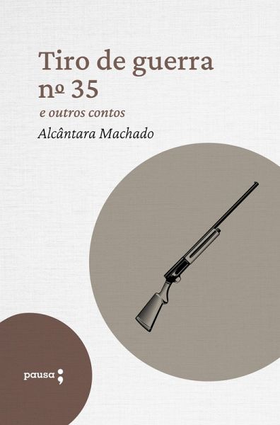 Tiro de guerra n. 35 e outros outros contos (eBook, ePUB) Tiro de guerra n. 35 e outros outros contos (eBook, ePUB)