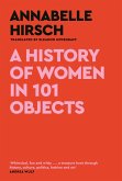 A History of Women in 101 Objects (eBook, ePUB)