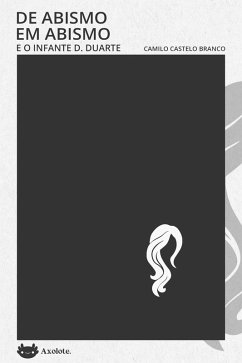 Cover De abismo em abismo e O infante D. Duarte (eBook, ePUB)