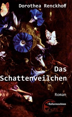 Das Schattenveilchen - Renckhoff, Dorothea