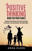 Positive Thinking: Book For Your Family (eBook, ePUB)