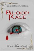 Blood Rage - Book 3 of The G.O.D.s Series (eBook, ePUB)