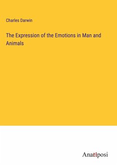 The Expression of the Emotions in Man and Animals - Darwin, Charles