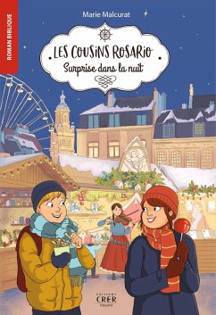 Les cousins Rosario - Vol 3 - Surprise dans la nuit (eBook, ePUB) - Malcurat, Marie