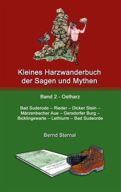 Kleines Harzwanderbuch der Sagen und Mythen 2 - Sternal, Bernd