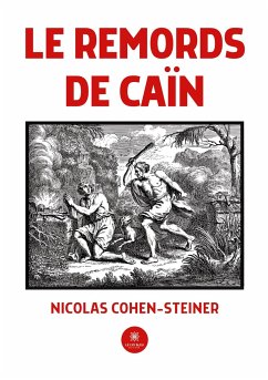 Le remords de Caïn - Nicolas Cohen-Steiner