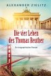 Die vier Leben des Thomas Reuther... - Bild 1