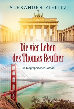 Cover Die vier Leben des Thomas Reuther (eBook, ePUB)