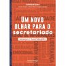 Um novo olhar para o secretariado... - Bild 1
