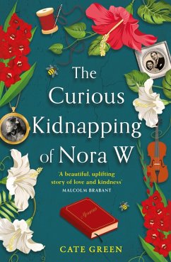 The Curious Kidnapping of Nora W (eBook, ePUB) - Green, Cate