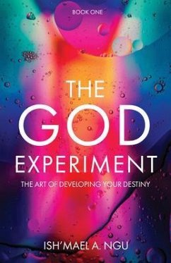 The God Experiment (eBook, ePUB) - Ngu, Ish'mael A.