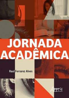Cover A Jornada Acadêmica (eBook, ePUB)