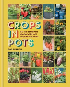 Crops in Pots (eBook, ePUB) - Purnell, Bob