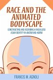 Race and the Animated Bodyscape (eBook, ePUB)