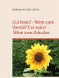 Cui bono? - Wem zum Vorteil? Cui malo?... - Bild 1