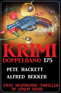 Krimi Doppelband 175 (eBook, ePUB) - Bekker, Alfred; Hackett, Pete