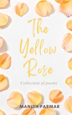 The Yellow Rose - Parmar, Manish