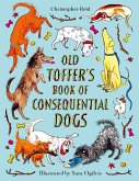 Old Toffer's Book of Consequential Dogs (eBook, ePUB)