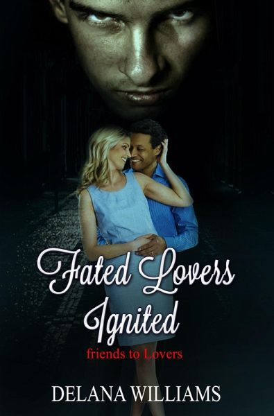 Fated Lovers Ignited (eBook, ePUB)