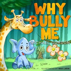 Why Bully Me? (eBook, ePUB) - Gordon, Michael