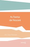 As festas de Nazaré (eBook, ePUB) As festas de Nazaré (eBook, ePUB)