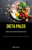 Dieta Paleo: Errori di dieta paleo da evitare per una rapida perdita di peso (eBook, ePUB)