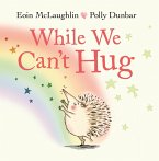 While We Can't Hug (eBook, ePUB)